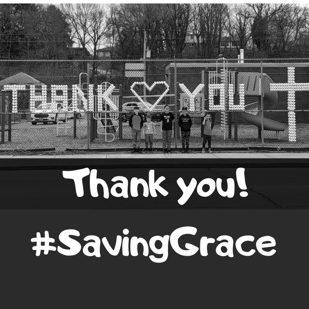 As we are in the most holy time of the year, the students are most grateful and blessed that we have been given the opportunity to save GRACE.  Thank you to everyone for their prayers, thoughts and support.