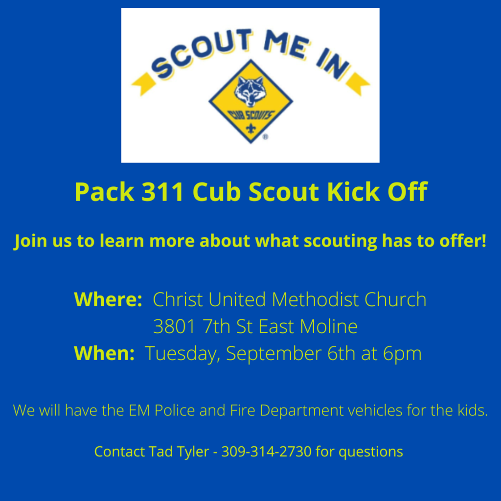 Come register for EM Cub Scout Pack 311 on 9/6 at 6:00.  East Moline Police & Fire Vehicles will be on display!  Each new school year, brings a new & very exciting scout year. Scouting is filled with fun activities resulting in the development & demonstration of new skills.